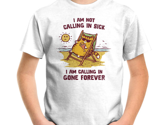 Calling In Gone Forever