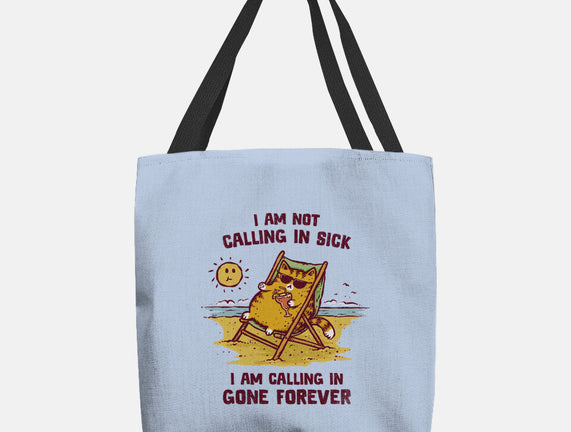 Calling In Gone Forever