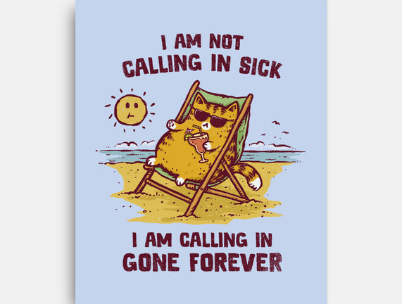 Calling In Gone Forever