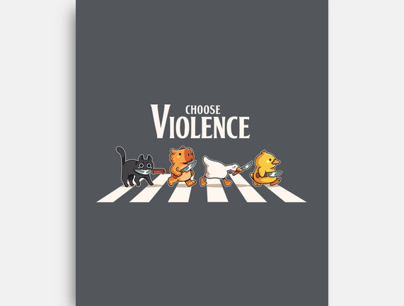 Choose Violence