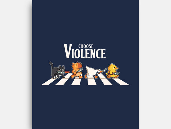 Choose Violence