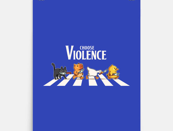Choose Violence