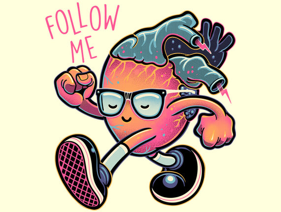 Follow Your Heart