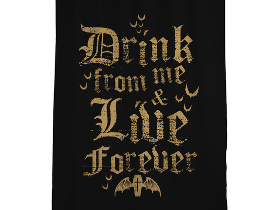 Drink From Me