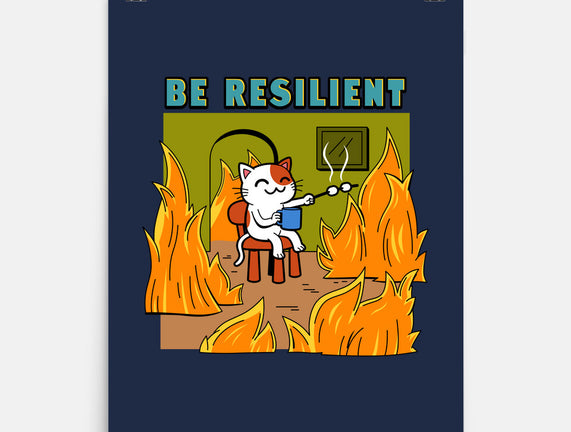 Be Resilient