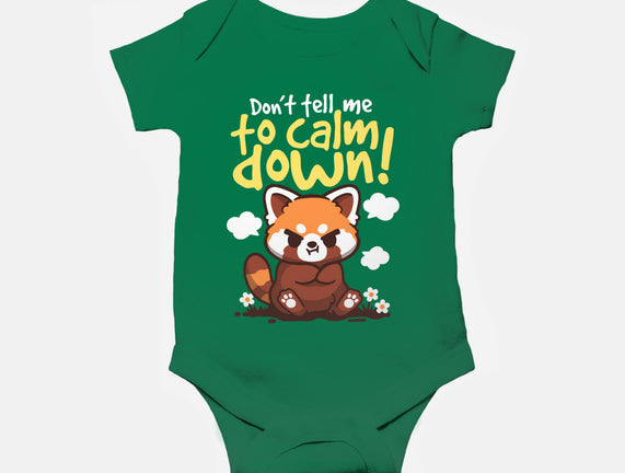 Don't Tell Me To Calm Down