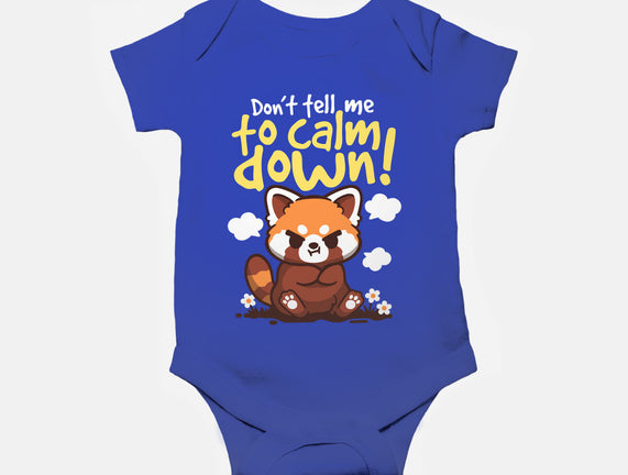 Don't Tell Me To Calm Down