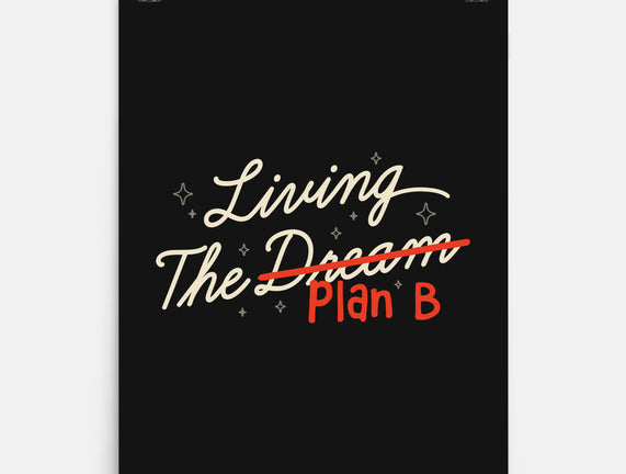 Living The Plan B