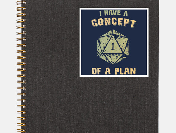 A Concept Of A Plan