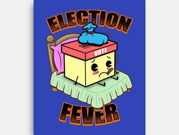 Election Fever
