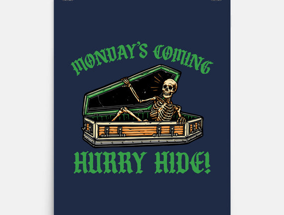 Monday’s Coming