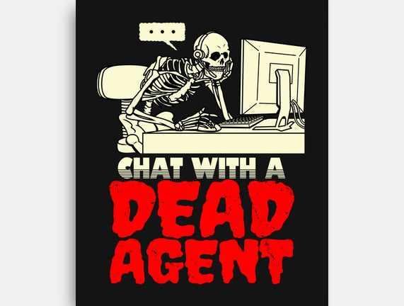 Chat With A Dead Agent
