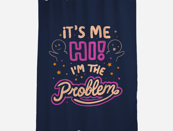 Hi I'm The Problem