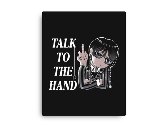 Talk To The Hand