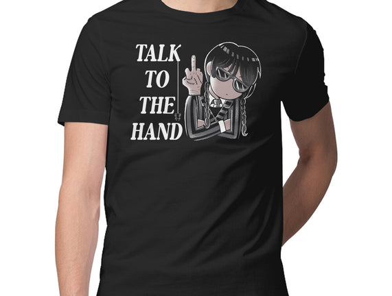 Talk To The Hand