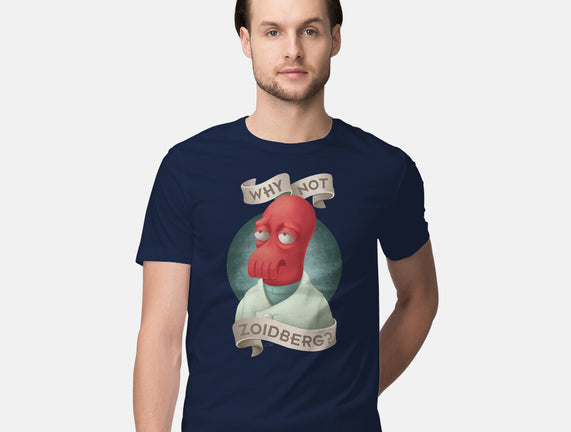 Why Not Zoidberg