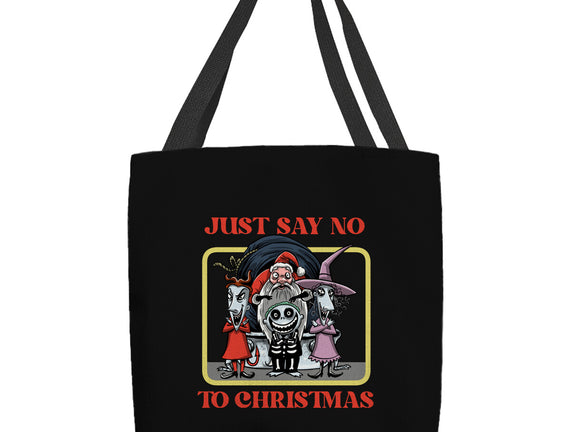 Say No To Christmas