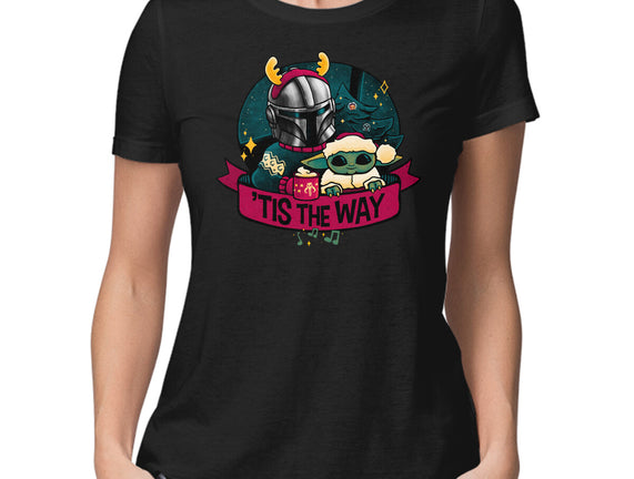 Tis The Way