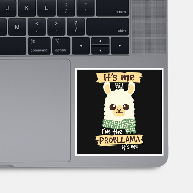 I'm The Probllama-None-Glossy-Sticker-NemiMakeit