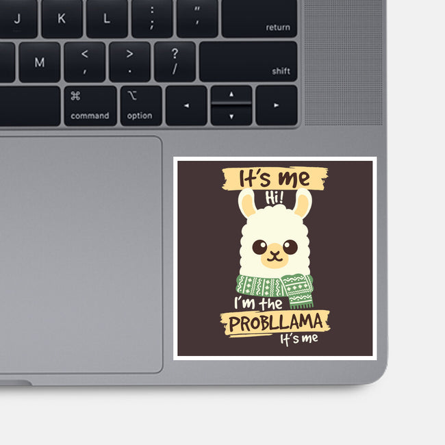 I'm The Probllama-None-Glossy-Sticker-NemiMakeit