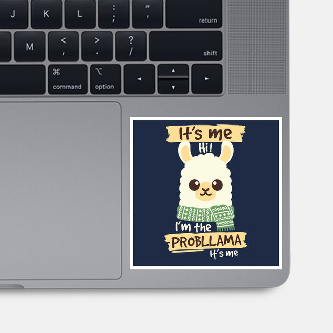 I'm The Probllama-None-Glossy-Sticker-NemiMakeit