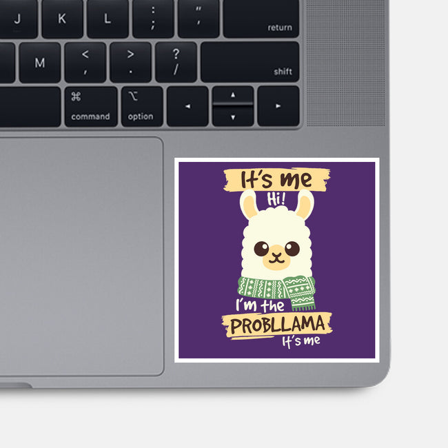 I'm The Probllama-None-Glossy-Sticker-NemiMakeit