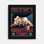 Not A Christmas Tshirt-None-Stretched-Canvas-glitchygorilla