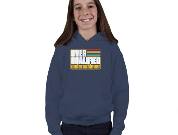 Overqualified Underachiever