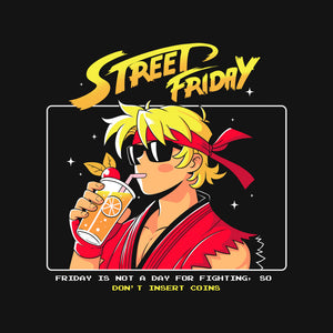 Street Friday Street Friday