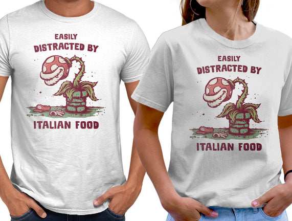 Easily Distracted By Italian Food
