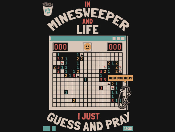 The Minesweeper Philosophy