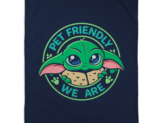 Pet Friendly We Are