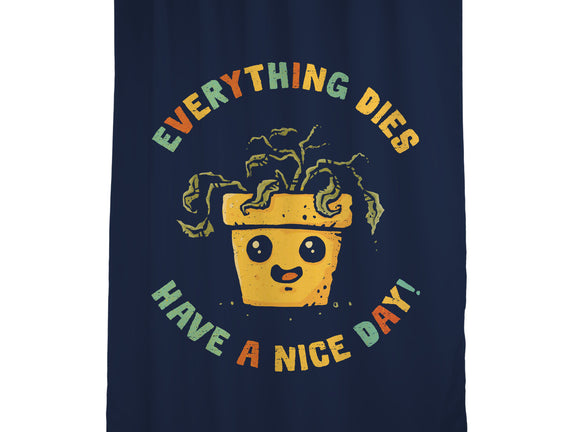 Everything Dies