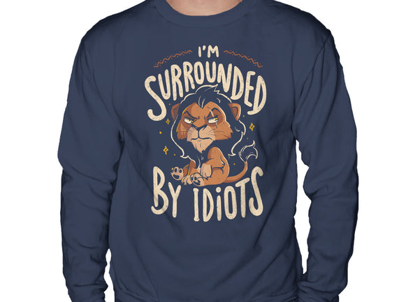 I Am Surrounded By Idiots