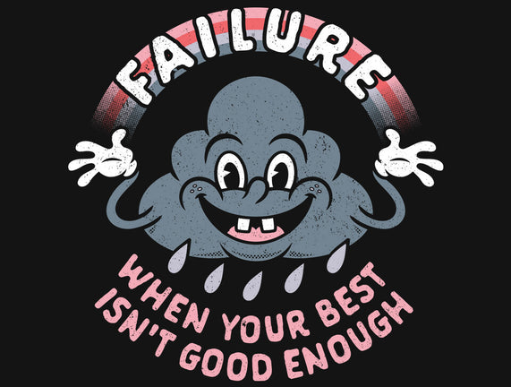 Embrace The Failure