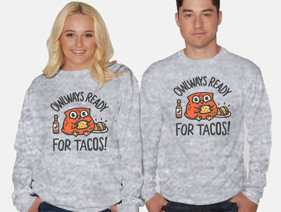 Owlways Ready For Tacos