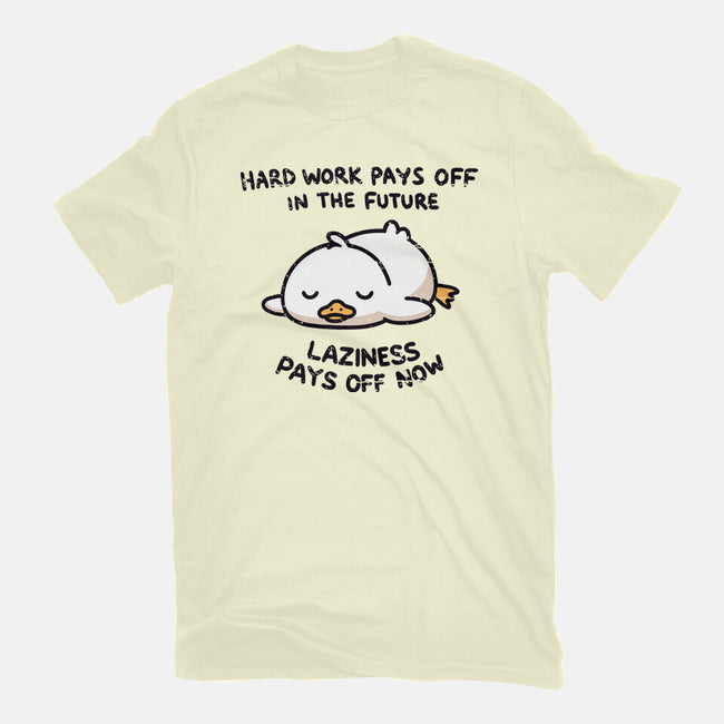 Lazyness Pays Off Now-Mens-Premium-Tee-BridgeWalker