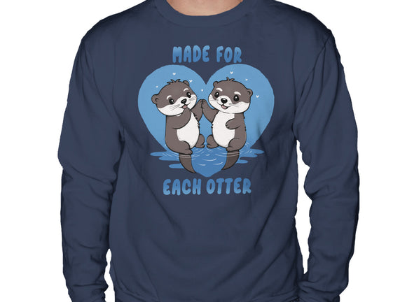 Made For Each Otter