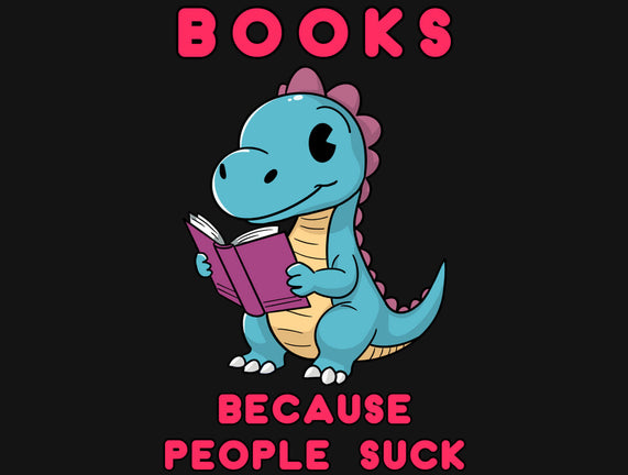 Books Because People Suck