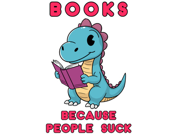 Books Because People Suck