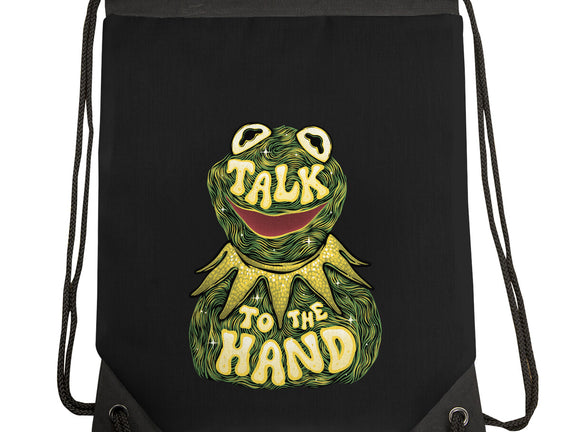Talk To The Kermit Hand