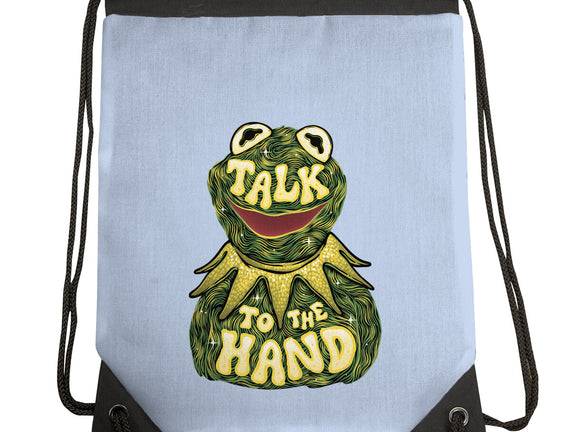 Talk To The Kermit Hand