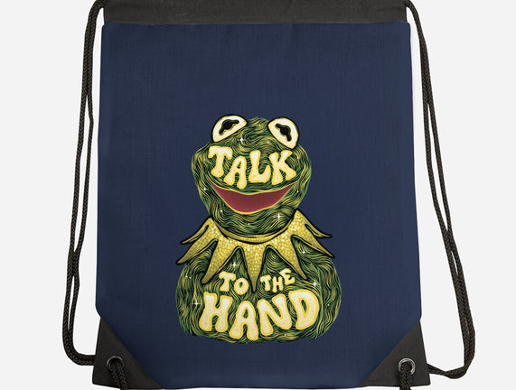 Talk To The Kermit Hand