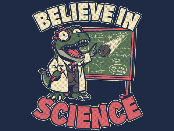 Dino Believe In Science