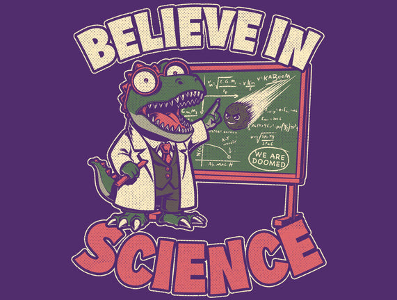 Dino Believe In Science
