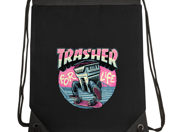 Trasher For Life