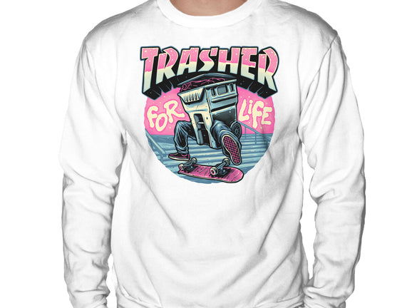 Trasher For Life