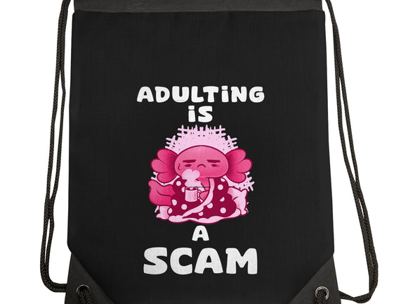 Adulting Is A Scam