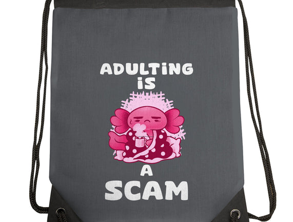 Adulting Is A Scam