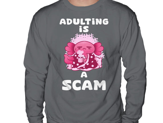 Adulting Is A Scam
